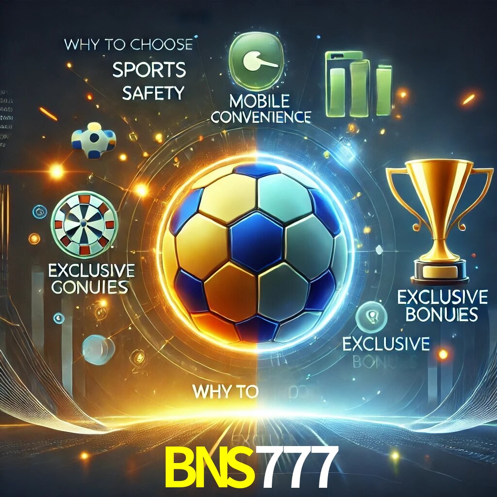 Por Que Escolher o BNS777?